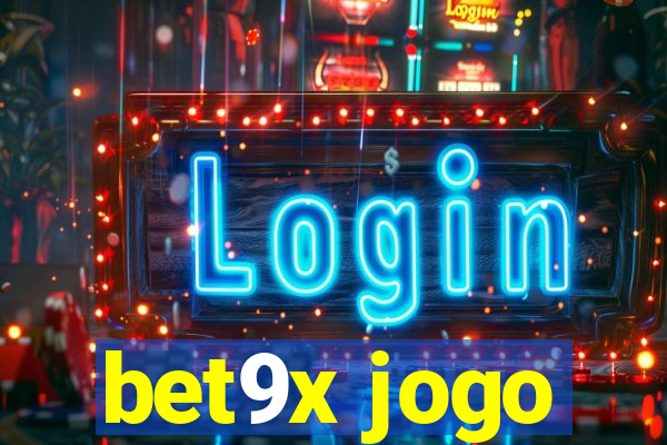 bet9x jogo